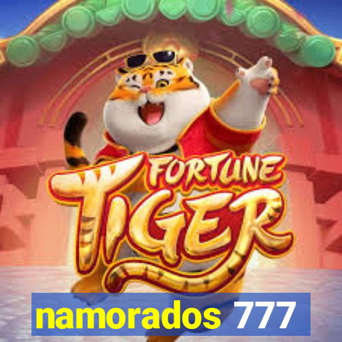 namorados 777